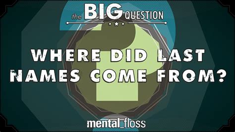Where Did Last Names Come From? - Common Sense Evaluation