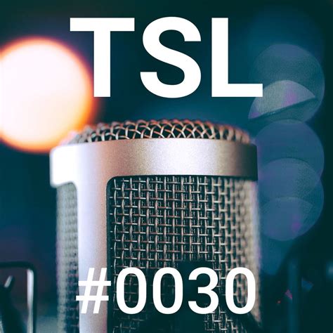 TSL - Tech, Startup and Life: Folge #0030: inside TSL - was wir in ...
