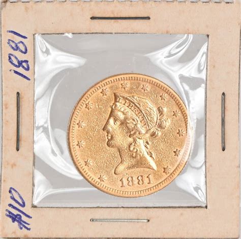 1881 Liberty Head $10 Gold Coin Auction