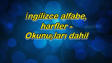 İngilizce alfabe, harfler | Okunuşları dahil