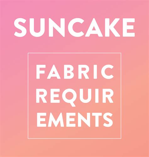 Suncake Quilt Fabric Requirements — Satterwhite Quilts