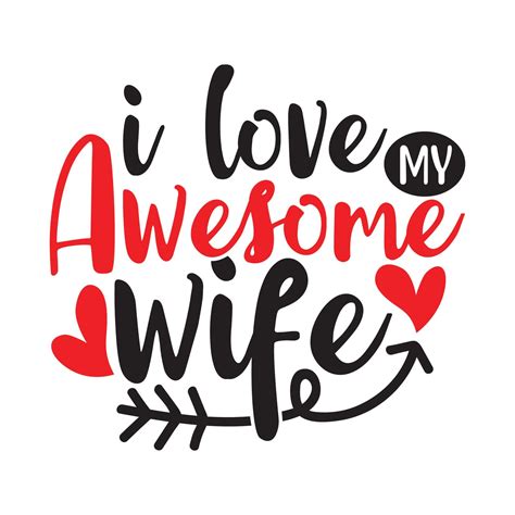 I Love My Awesome Wife, Husband Wife Love, Wife Typography Design