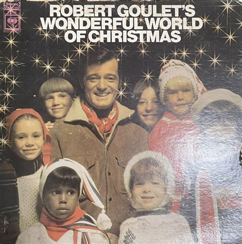 Robert Goulet's Wonderful World of Chrismas by Robert Goulet | Goodreads