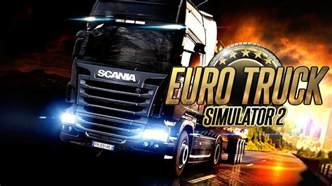 Euro Truck Simulator 2 - Tudo que você precisa saber sobre o jogo!