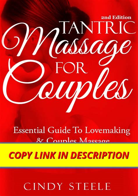 (PDF/DOWNLOAD) Tantric Massage for Couples: Essential Guide to
