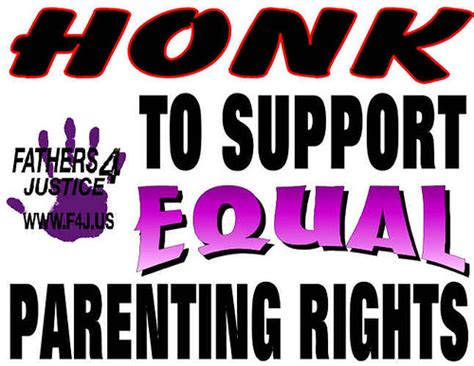 Fathers-4-Justice says, "HONK TO SUPPORT EQUAL PARENTING" … | Flickr