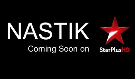 Nastik Serial Star Cast, Timings, Repeat, Story, Promo | MASTER SEARCH