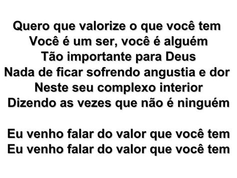 Quero Que Valorise O Que Vc Tem Letra - Quero Que Valorize