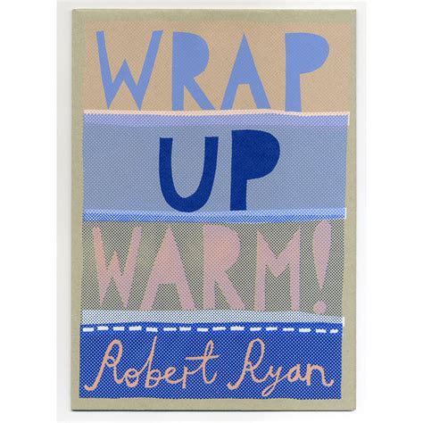 Wrap up Warm - Rob Ryan