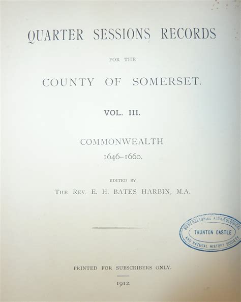 Quarter sessions records for the county of Somerset. Volume III