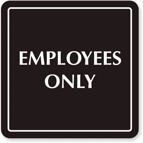 Employee Only Signs | Employees Only Signs