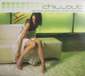 Chillout (2005, CD) - Discogs