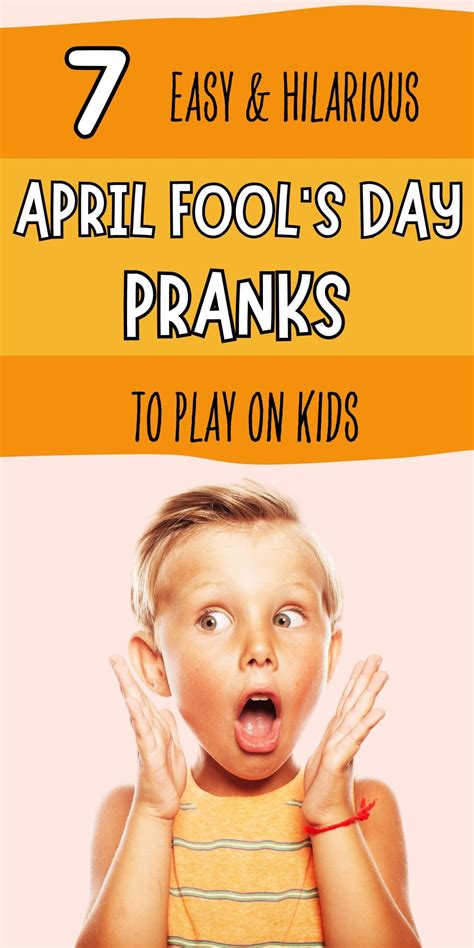 7 Easy (but Hilarious) April Fool's Day Pranks to Play on Kids in 2025