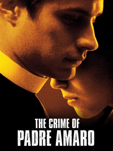 The Crime of Padre Amaro (2002) – Movies – Filmanic