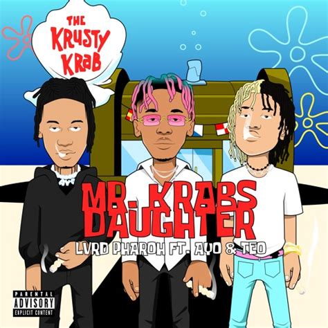 Stream Lvrd Pharoh Feat. Ayo & Teo - Pearl "Mr. Krabs Daughter" by The LVRDS | Listen online for ...