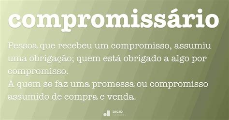 O Que É Compromissário
