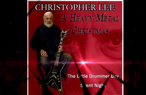 Christopher LeE has released a heavy metal Christmas single aged 92 and ...