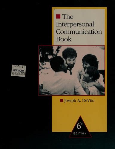 The interpersonal communication book by Joseph A. DeVito | Open Library