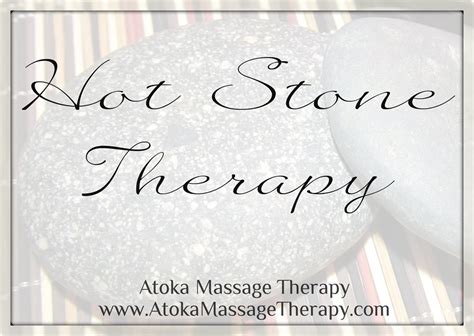 Melt Away Your Tension – Hot Stone Therapy | Atoka Massage Therapy