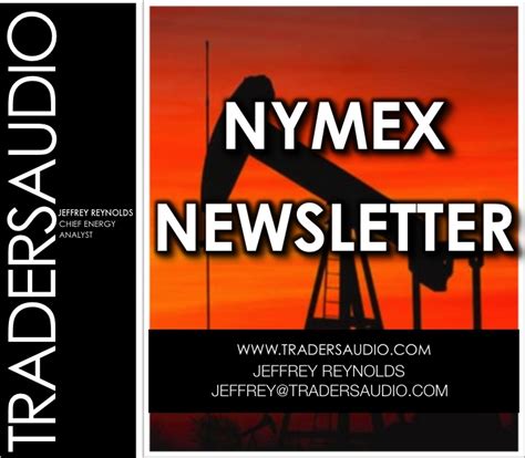 tradersaudio nymex energy newsletter
