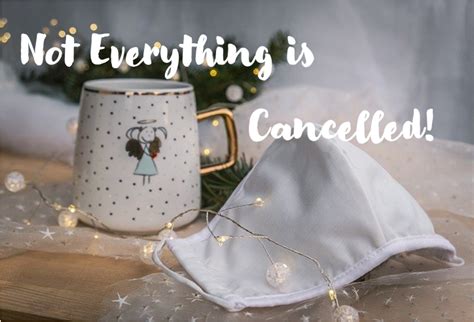 Not Everything Is Cancelled! - Dawn Van Beck