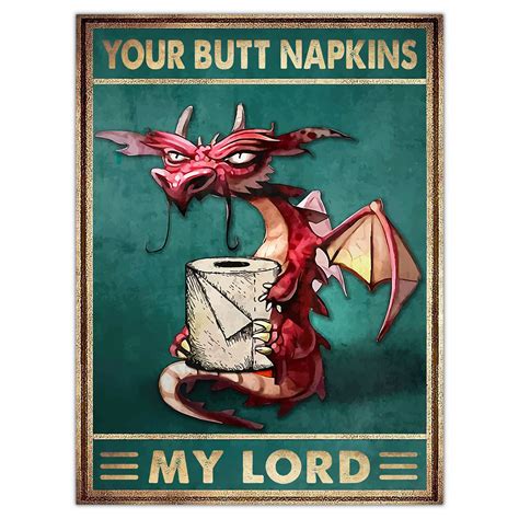 Your Butt Napkins My Lord 12x16in Dragon Decorations Gothic Bathroom