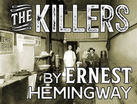 The Killers by Ernest Hemingway | SLAP HAPPY LARRY