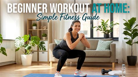 Beginner Guide For Home Workout With Examples