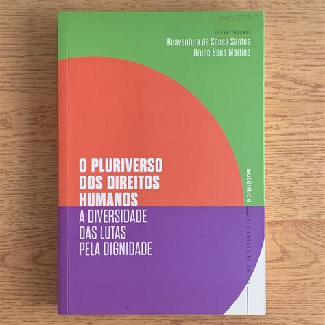 O Sociologo Boaventura De Sousa Defende Que Os Direitos Humanos - LIVRO O PLURIVERSO DOS DIREITOS HUMANOS - BOAVENTURA DE SOUSA | Shopee ...