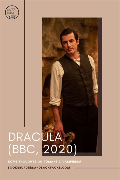 Dracula (BBC 2020): Some thoughts on romantic vampirism — Books ...