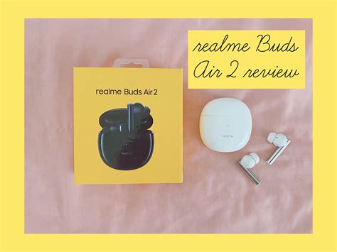 realme Buds Air 2 review - ARTSY FARTSY AVA