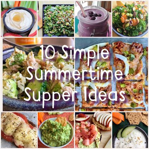 10 Super Simple Summertime Supper Ideas - Juggling with Julia