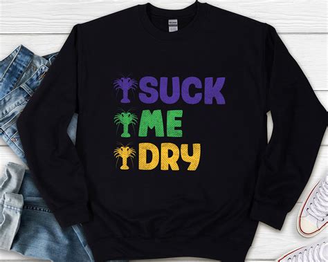 Mardi Gras Funny Crayfish Suck Me Dry Crawfish Carnival Party NL - Buy