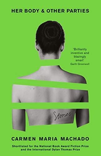Her Body and Other Parties by Carmen Maria Machado – Housmans Bookshop