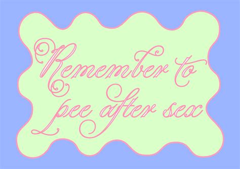 Remember to pee after sex! – koukou