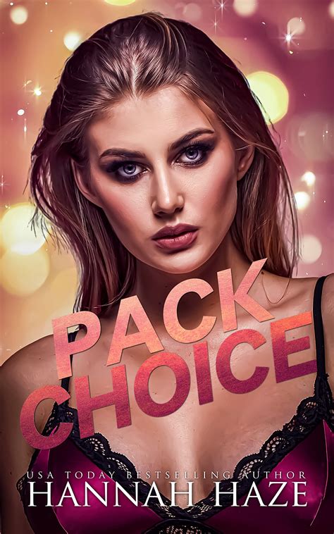 Pack Choice by Hannah Haze – Romance Book Lover in Seattle