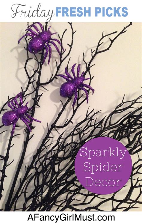 A Fancy Girl Must - Friday Fresh Picks: Sparkly Spider Halloween Decor