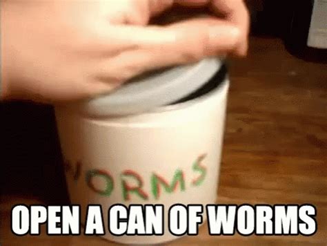 Can Of Worms GIFs | Tenor