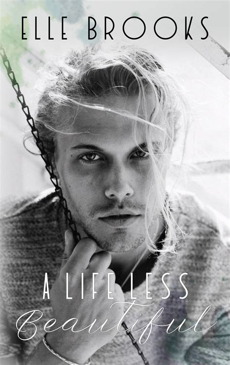 A Life Less Beautiful by Elle Brooks | Goodreads