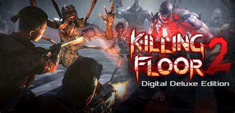 Killing Floor 2 Digital Deluxe Edition Steam Key für PC online kaufen