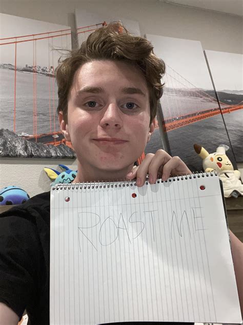 Just turned 18 give me your best shot : RoastMe