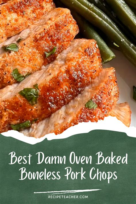 Best damn oven baked boneless pork chops – Artofit