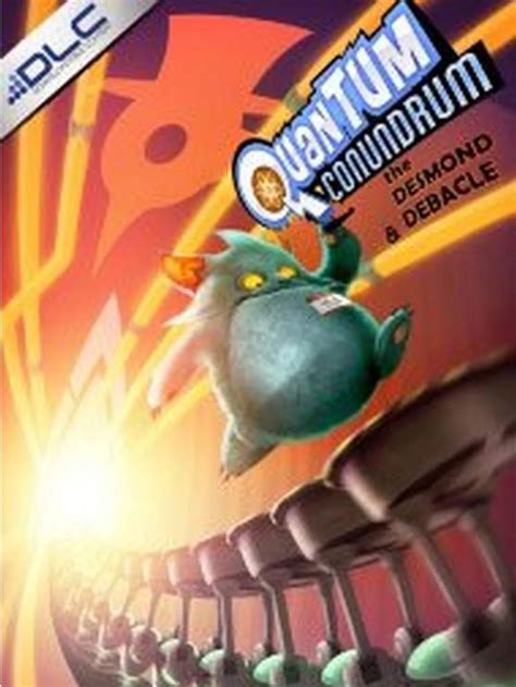Quantum Conundrum: The Desmond Debacle | Stash - Games tracker