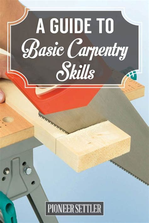 Homesteader’s Guide to Basic Carpentry Skills - Total Survival