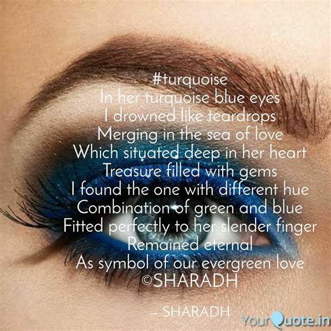 Best turquoise Quotes, Status, Shayari, Poetry & Thoughts | YourQuote