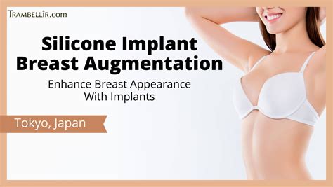 Silicone Implant Breast Augmentation (Enhance Breast Appearance With