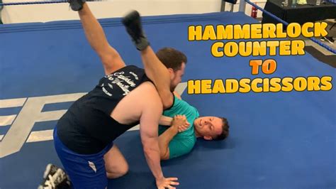 Hammerlock Counter to Headscissors | WORLD-BEATER WRESTLING - YouTube
