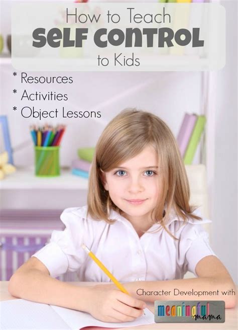 How to Teach Self Control to Kids - Character Development Series with ...