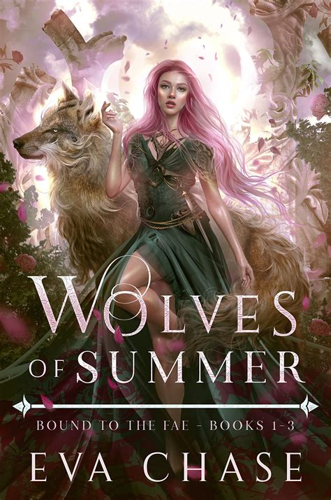 Wolves of Summer (Bound to the Fae - Books 1-3) by Eva Chase | Goodreads