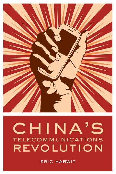 China's Telecommunications Revolution: Harwit, Eric: 9780199233748 ...